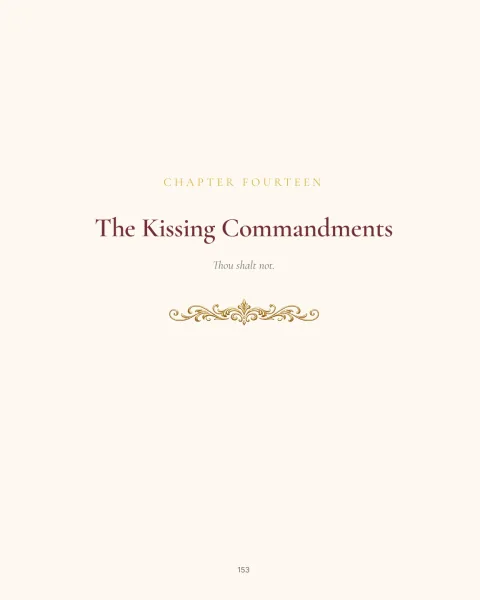 Chapter Fourteen title page: The Kissing Commandments